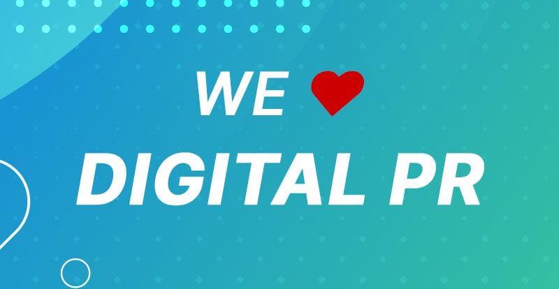 Colorful background with text we love digital pr